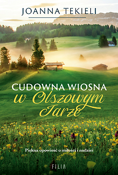 Cudowna wiosna w Olszowym Jarze