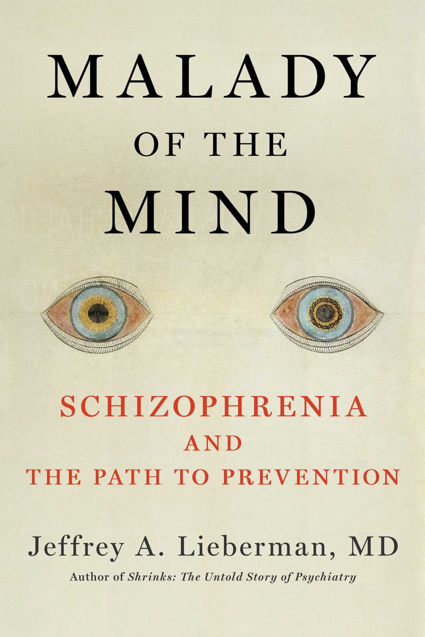 Schizophrenia and the Path to Prevention