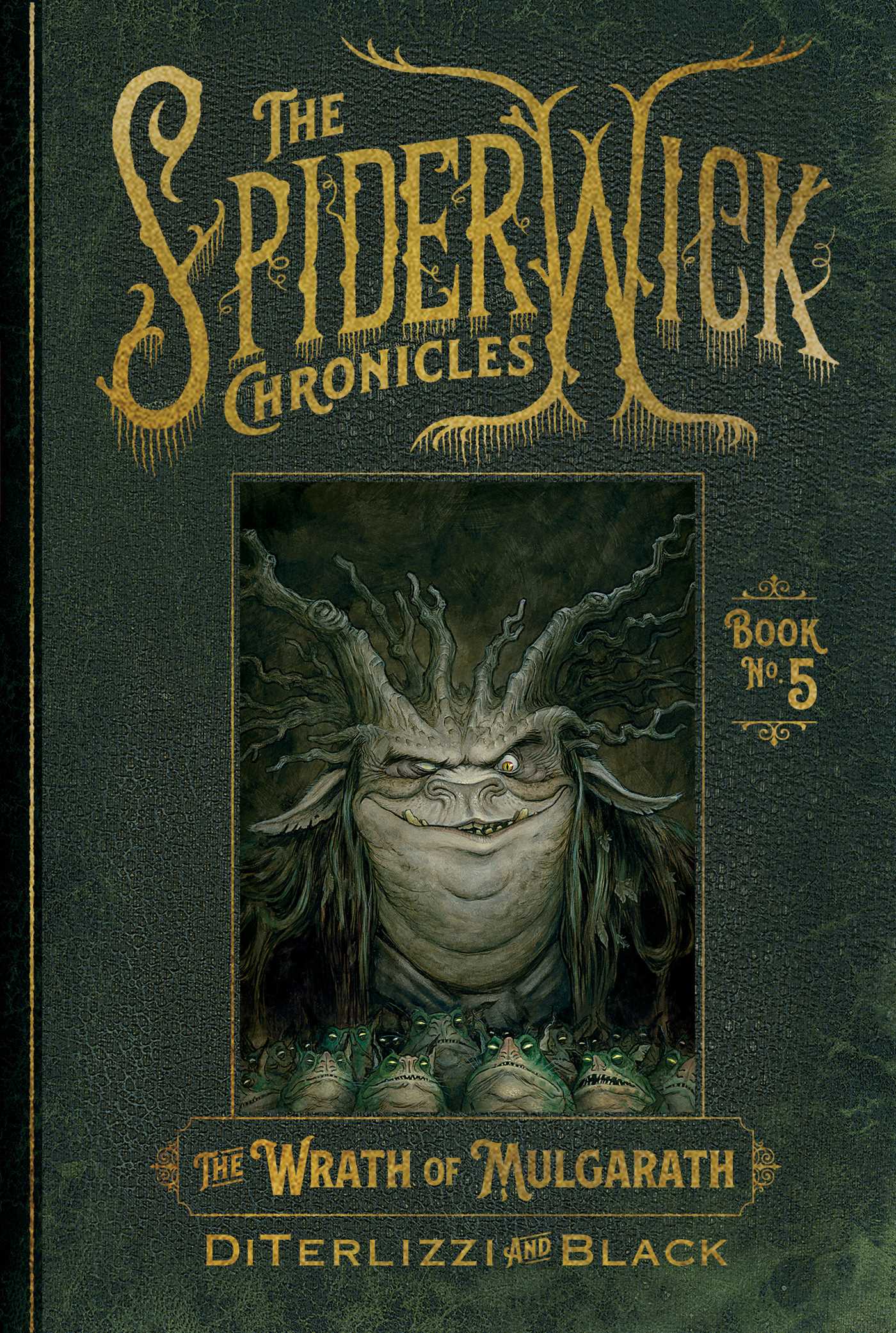 The Wrath of Mulgarath (5) (The Spiderwick Chronicles)