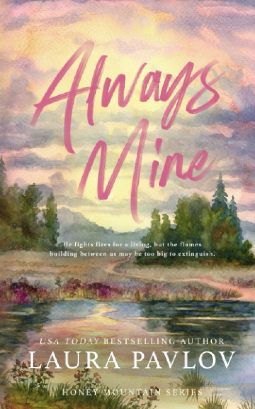 Always Mine (Honey Mountain, #1)