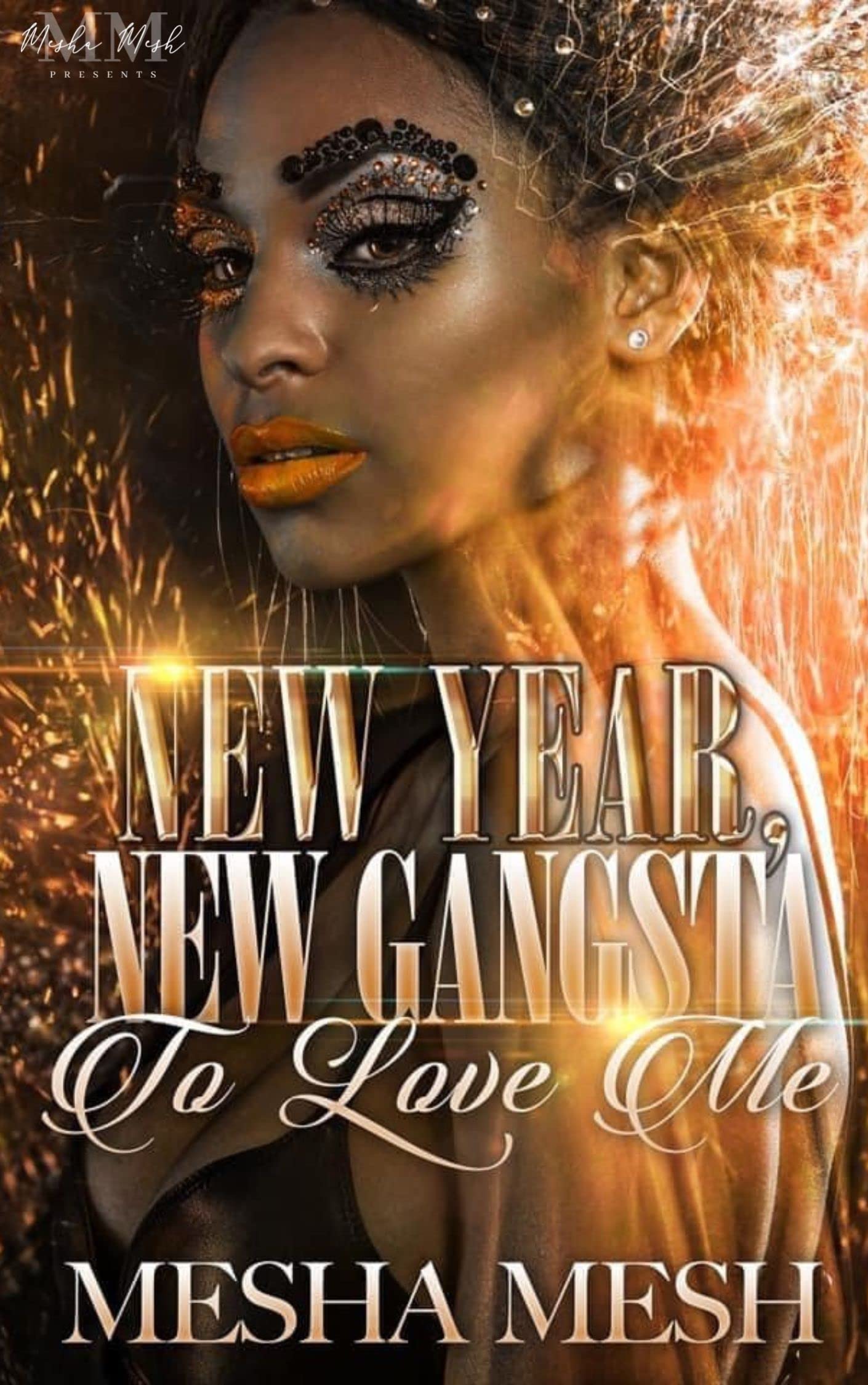 New Year New Gangsta To Love Me book cover
