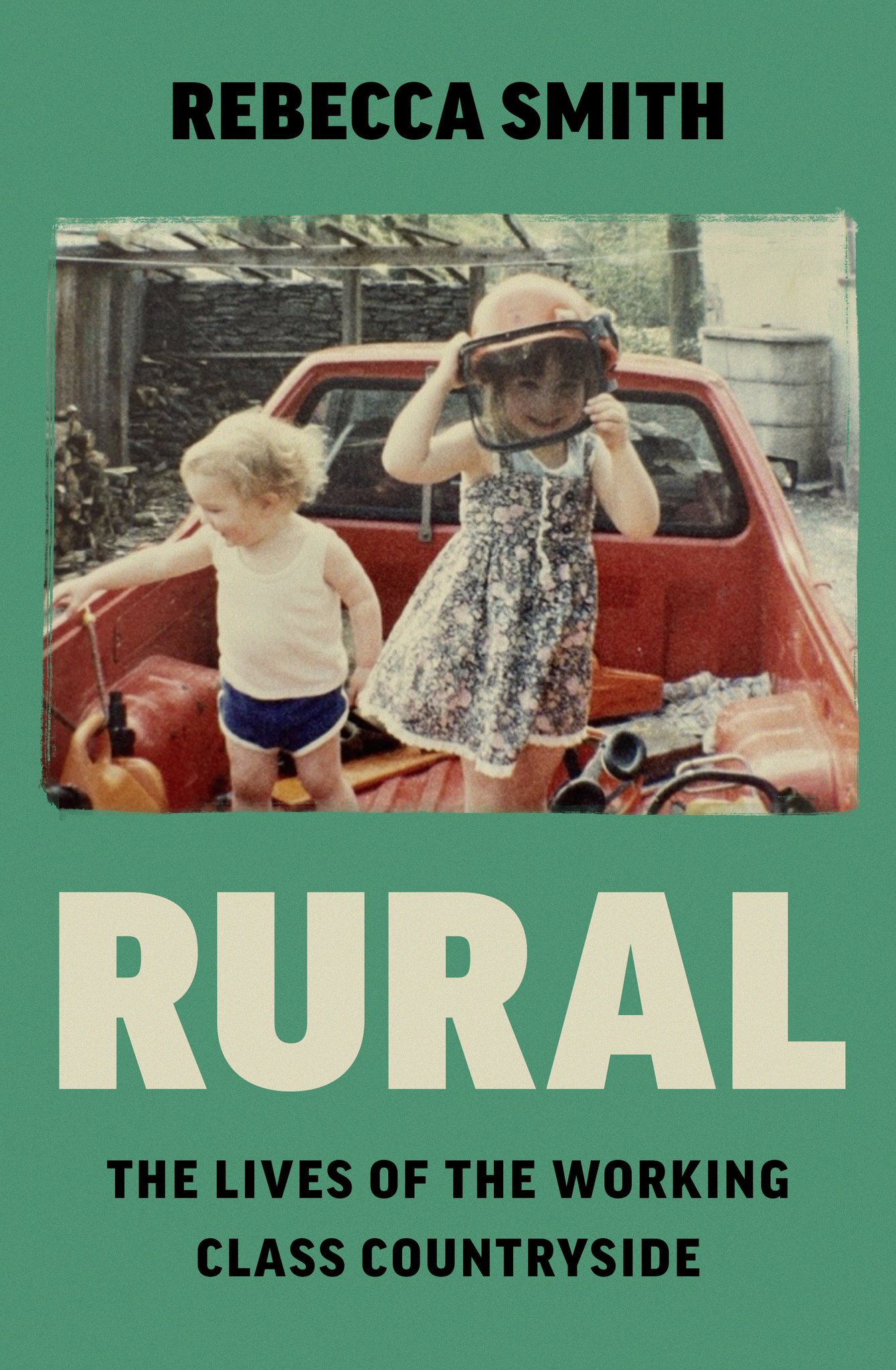 Rural: The Lives of the Working Class Countryside