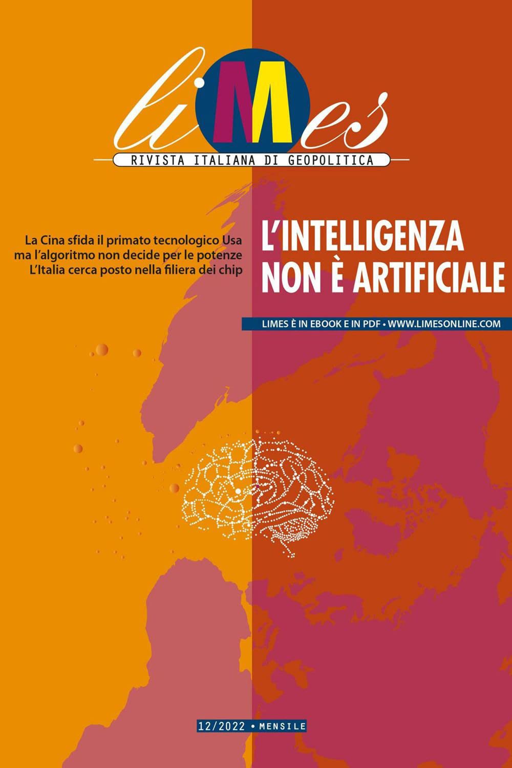 Limes Magazine, Volume 12, 2022: L'intelligenza non è artificiale