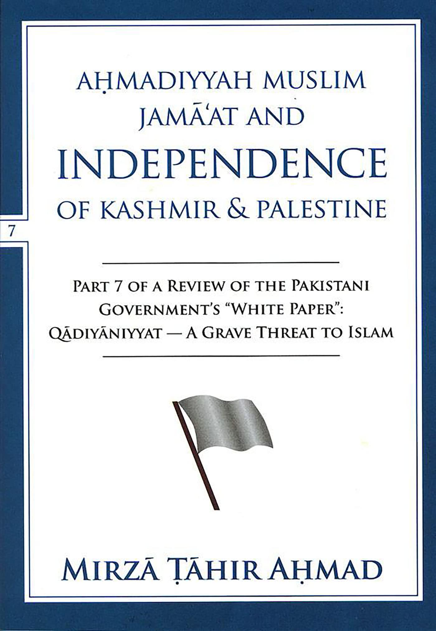 Ahmadiyya Muslim Jama‘at and Independence of Kashmir and Palestine by