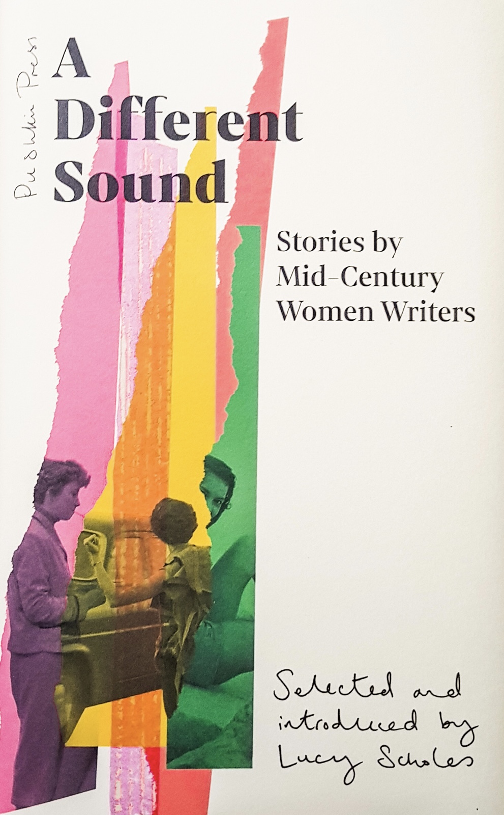 A Different Sound: Stories by Mid-century Women Writers