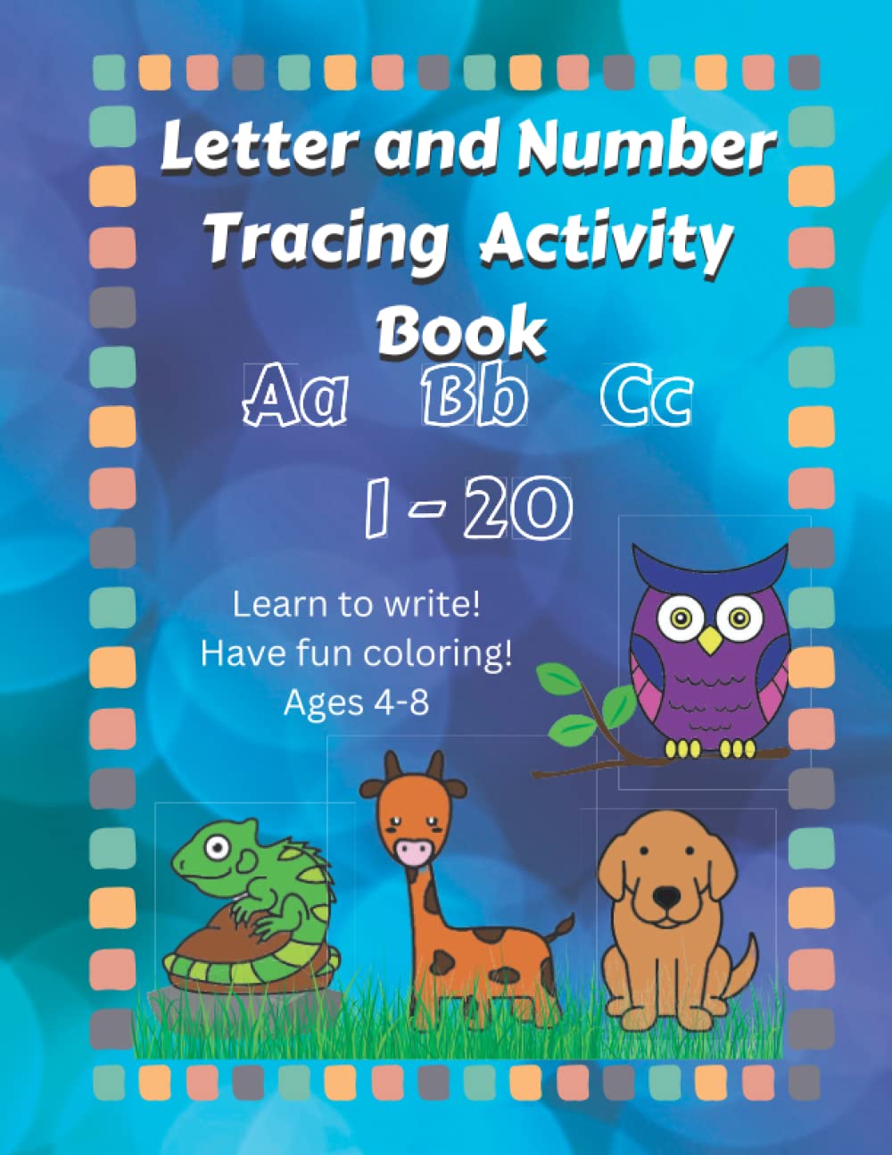 Letter And Number Tracing Activity Book Aa Bb Cc 1 20 By Stephanie letter-and-number-tracing-activity-book-aa-bb-cc-1-20-by-stephanie