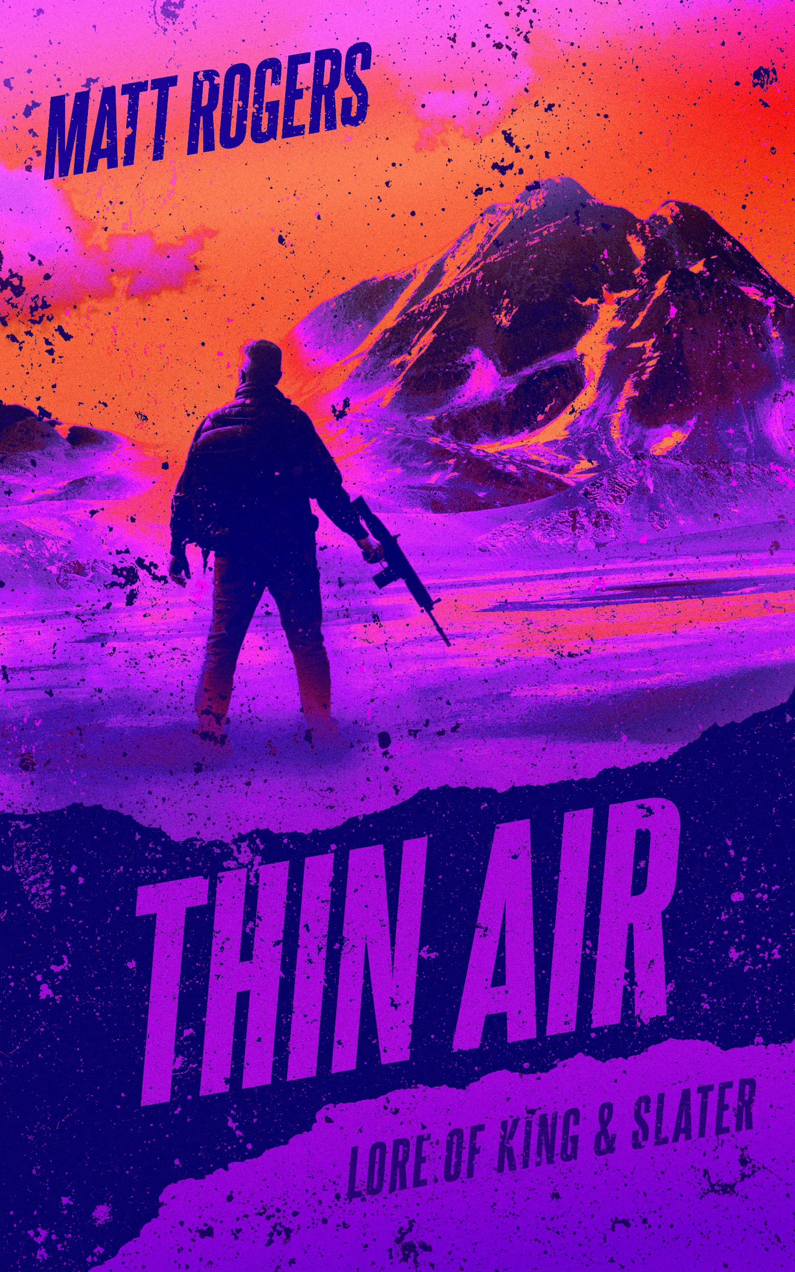 Thin Air: A King & Slater Origin Thriller