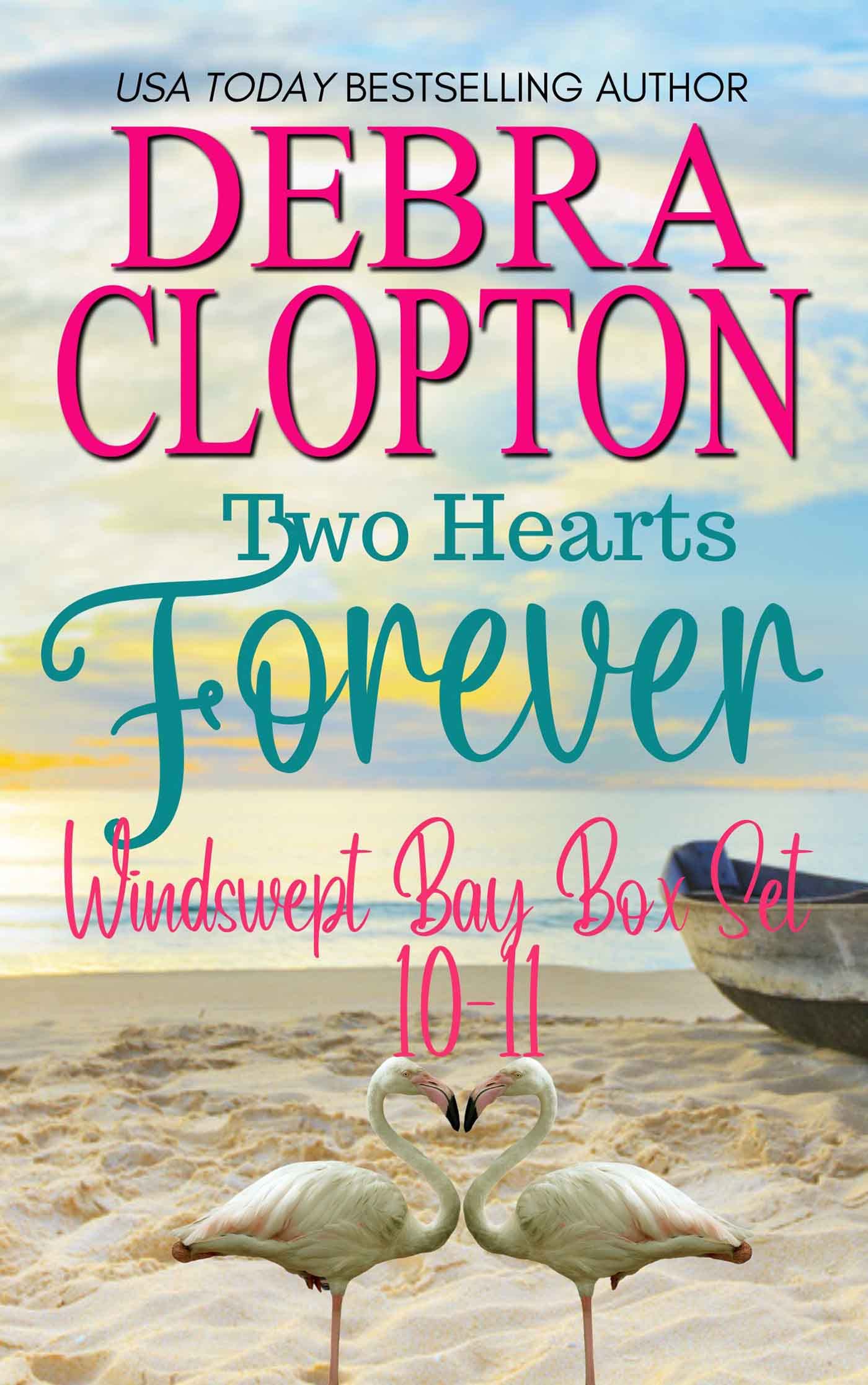 Two Hearts Forever: Windswept Bay Inn Box Set Books 10-11 by Debra ...