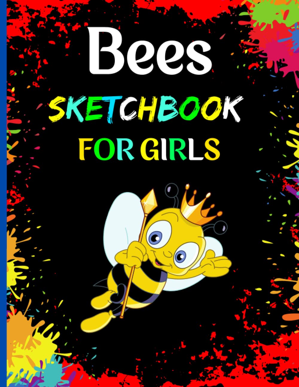 Bees Sketchbook For Girls New Blank Paper Bees Lovers Sketchbook