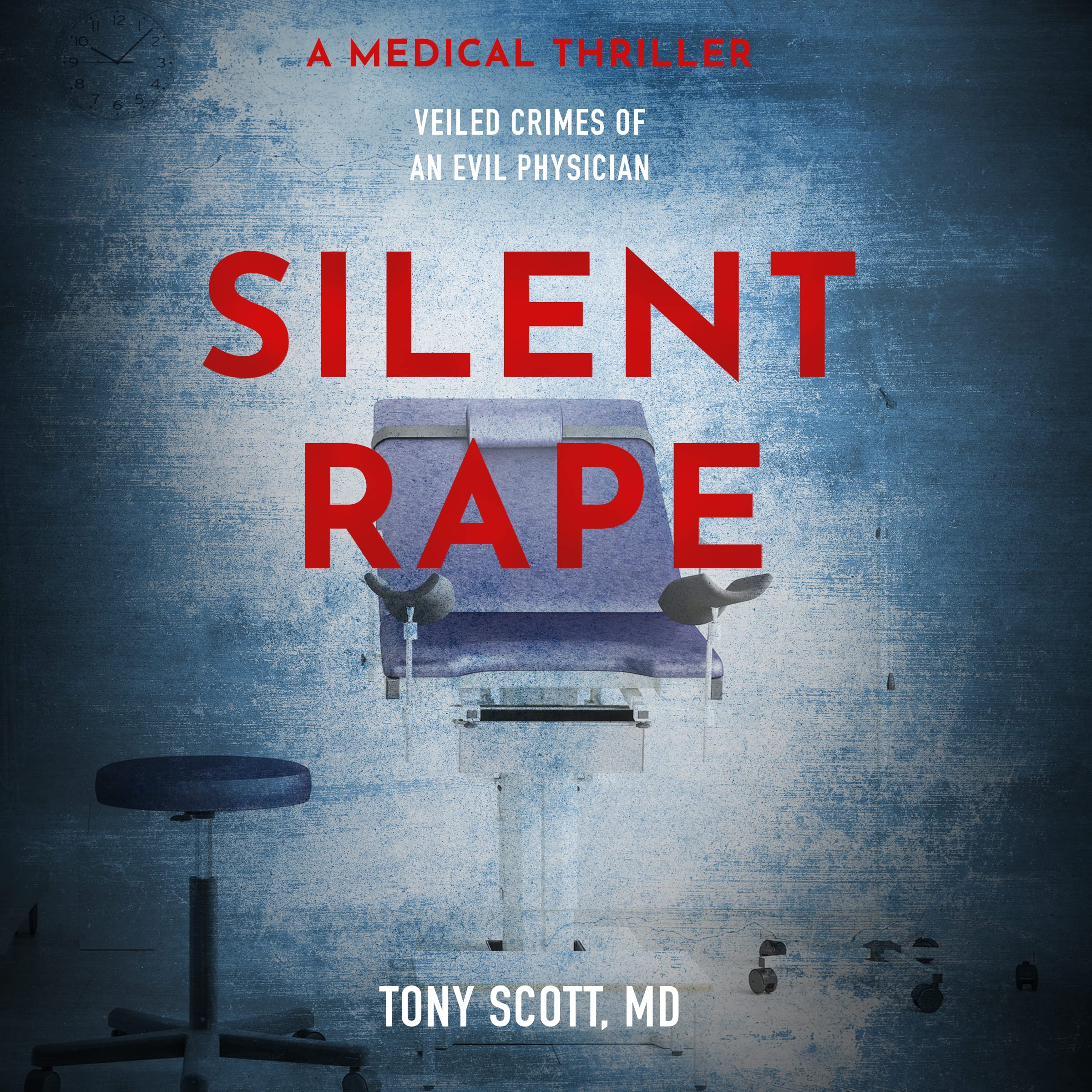 Silent Rape: Veiled crimes of an evil physician