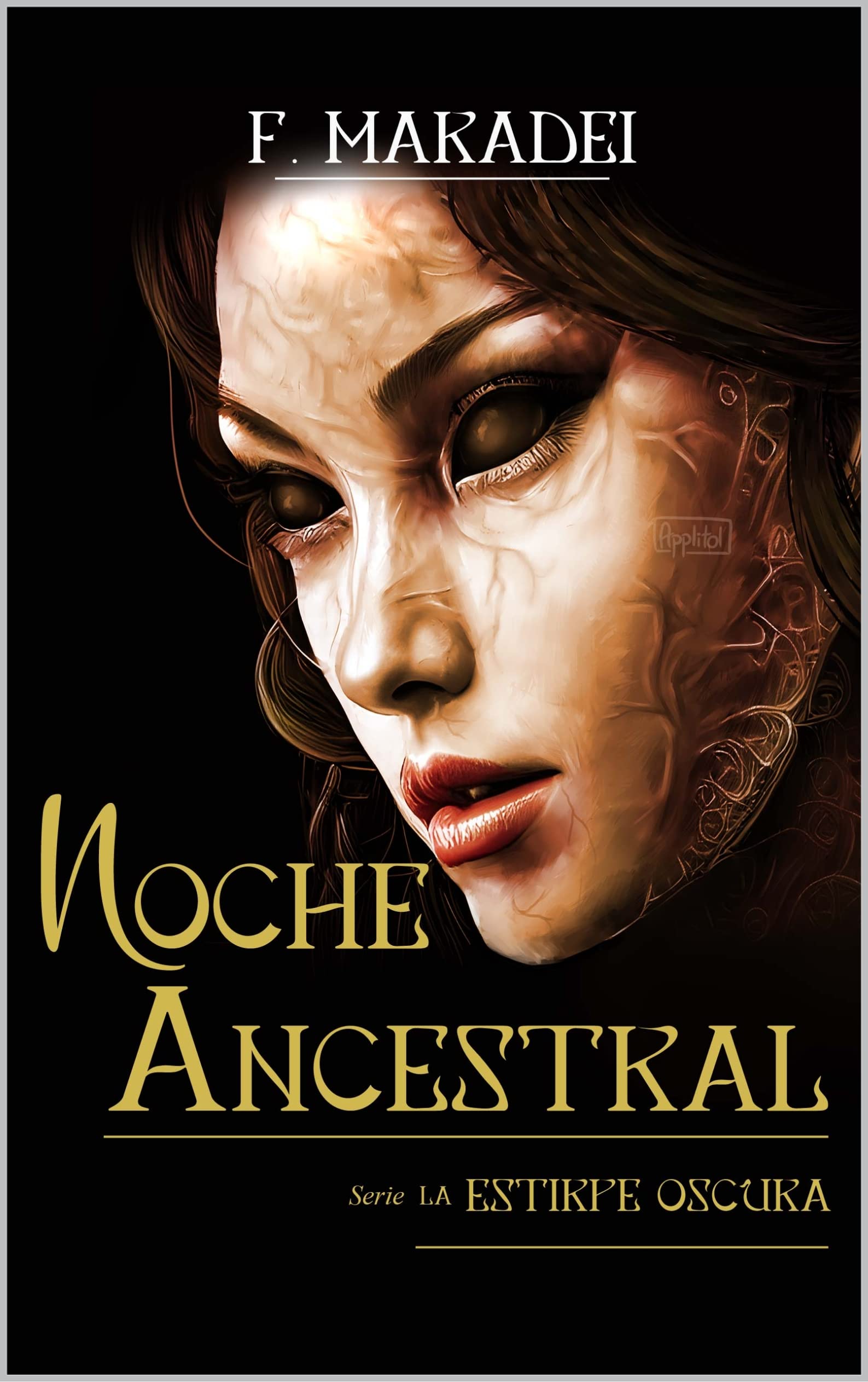 Noche Ancestral: Parte 4. Precuela La Estirpe Dorada