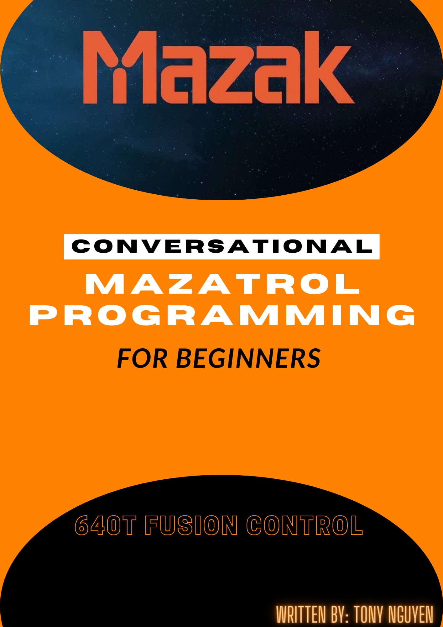 Conversational Mazatrol Programming For Beginners by Tony Nguyen ...