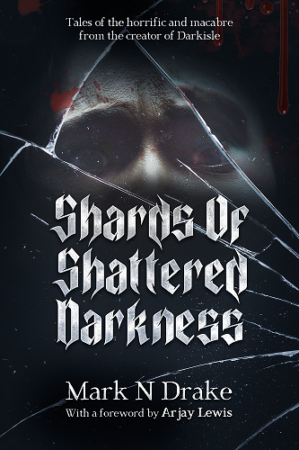 Shards of Shattered Darkness