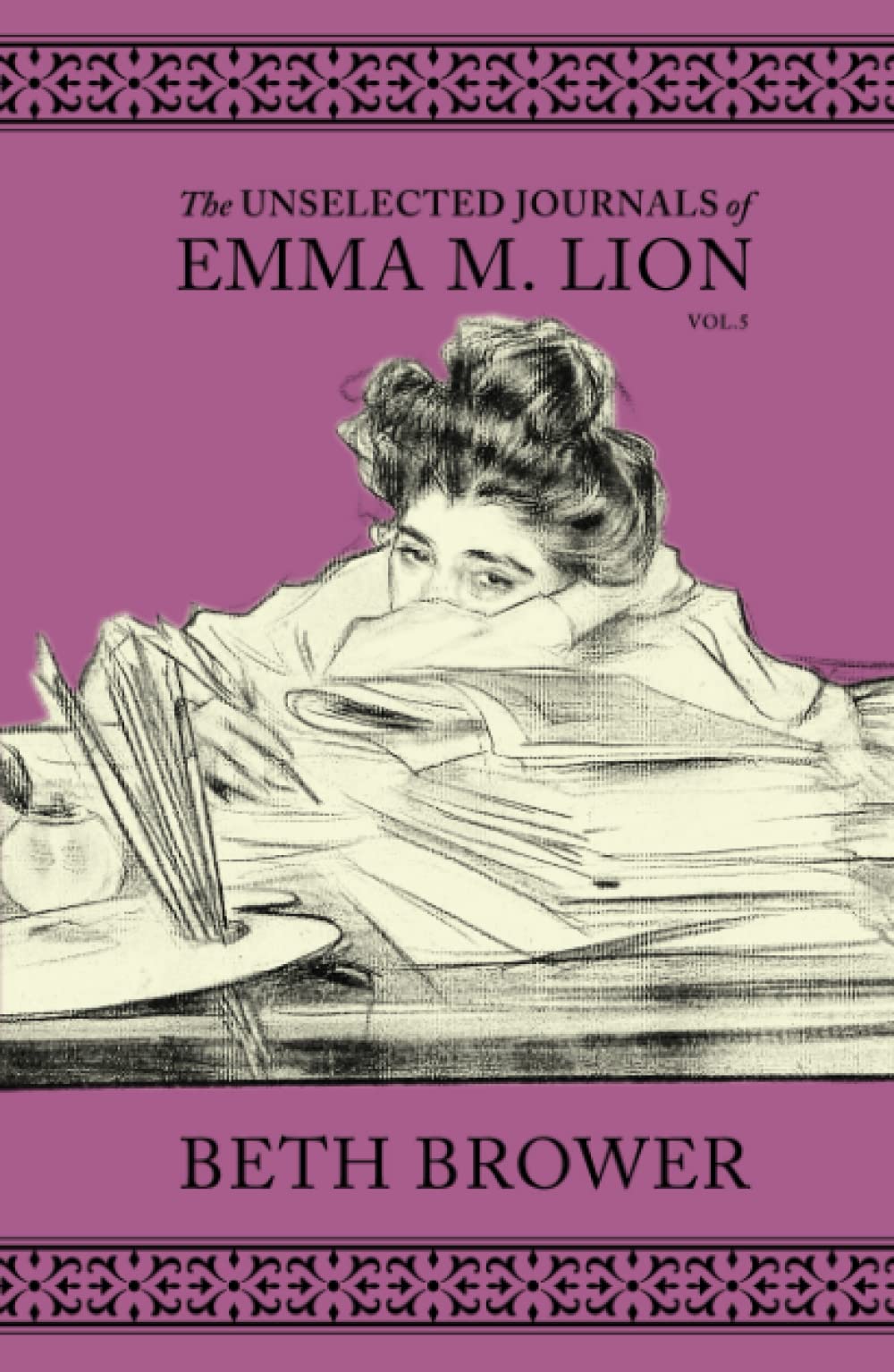 The Unselected Journals of Emma M. Lion: Vol. 5