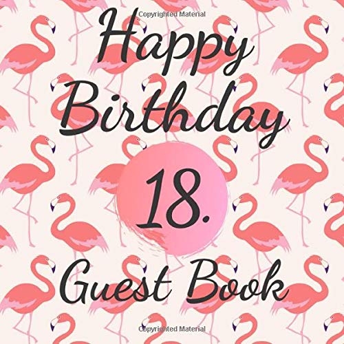 Happy Birthday 18 Guest Book 18th Birthday Celebration Party, Keepsake