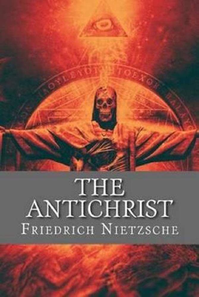 The Antichrist illustrated by Friedrich Nietzsche Goodreads