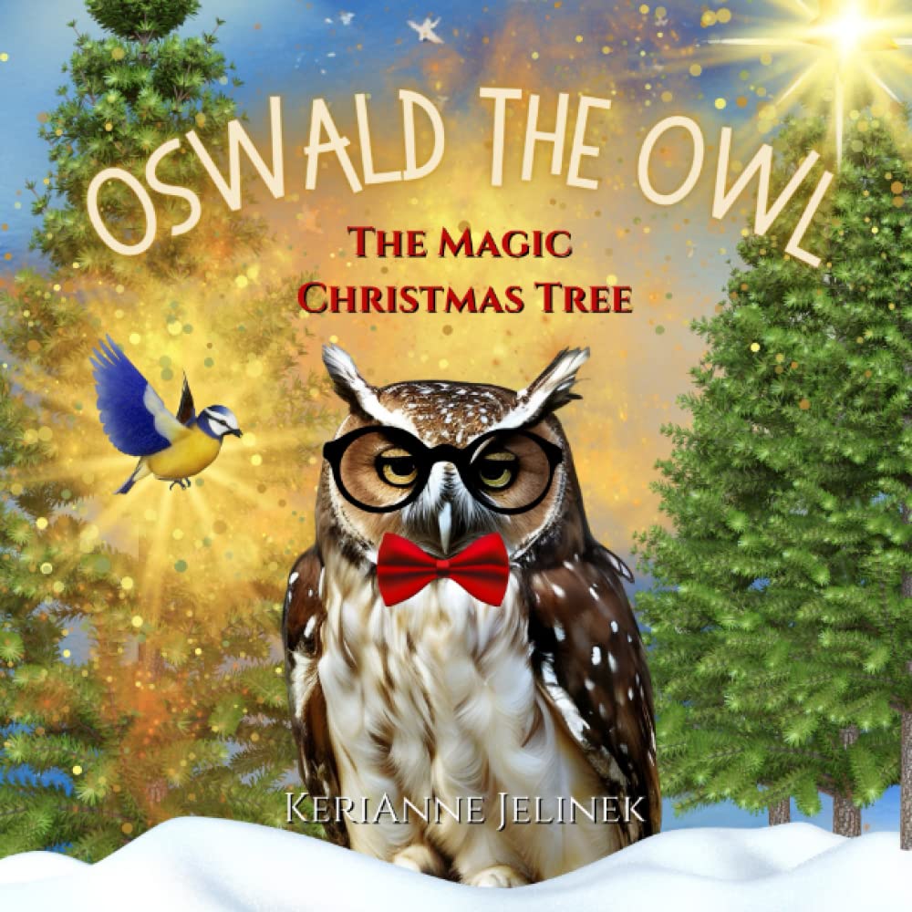 Oswald the Owl The Magic Christmas Tree Christmas Owl Book for Kids