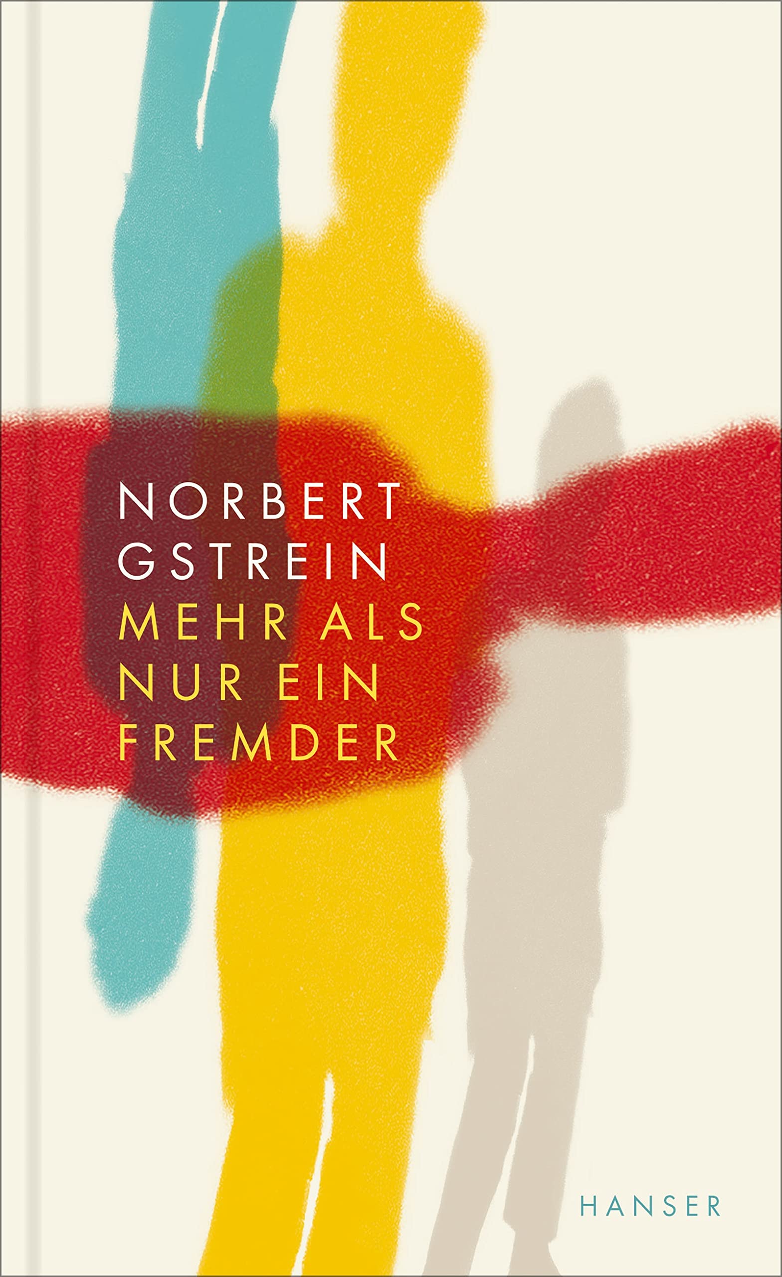 Mehr als nur ein Fremder by Norbert Gstrein | Goodreads