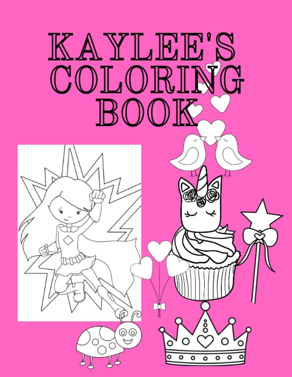 Kaylee's coloring book Kaylee present, Kaylee name gifts, happy
