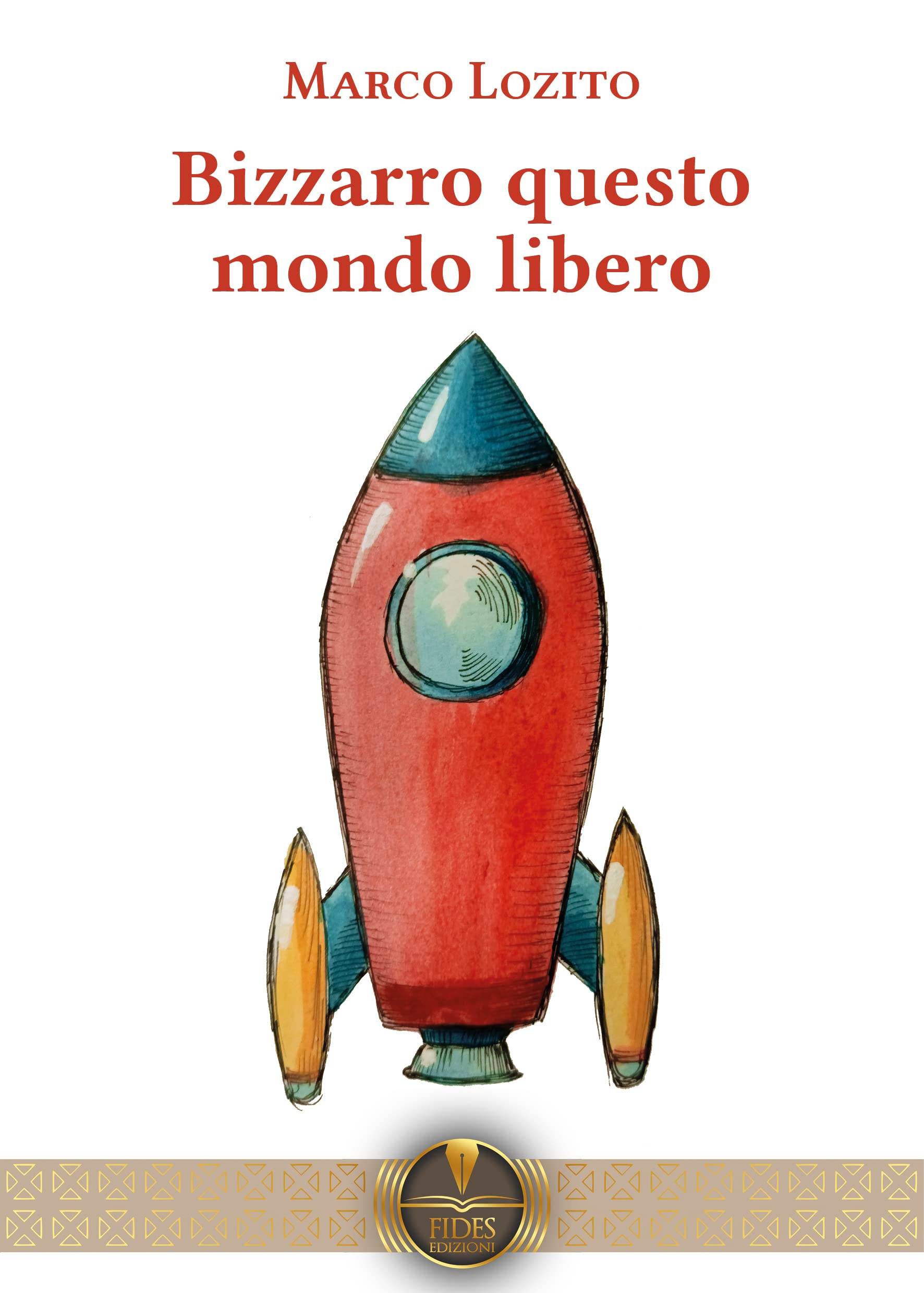 Bizzarro questo mondo libero by Marco