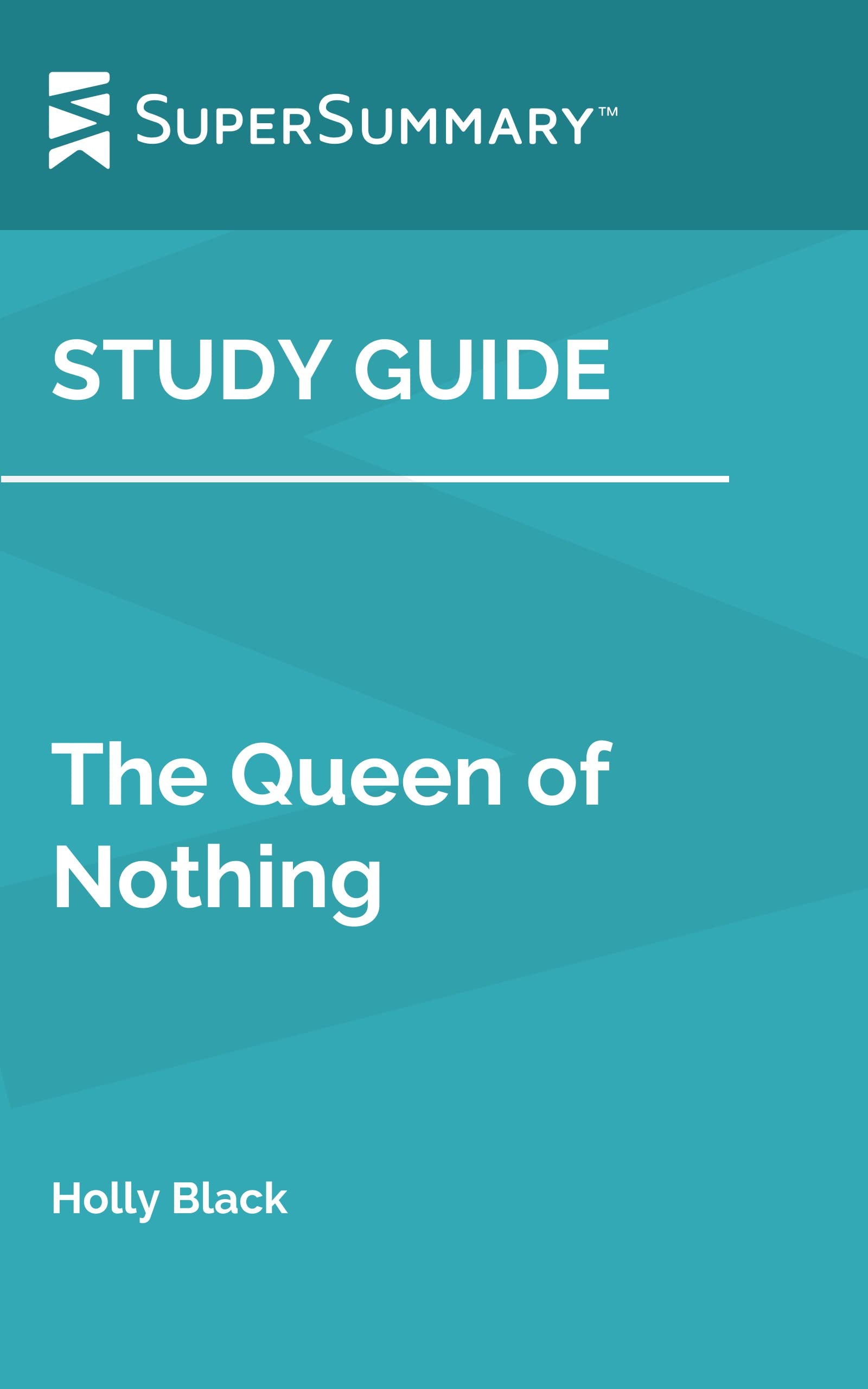 Study Guide The Queen of Nothing by Holly Black by