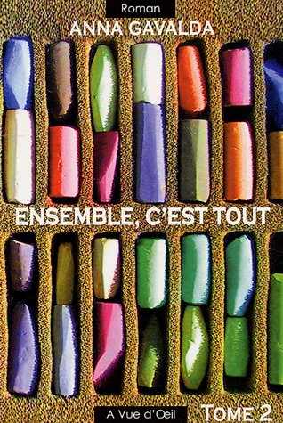 ENSEMBLE, C'EST TOUT TOME 2