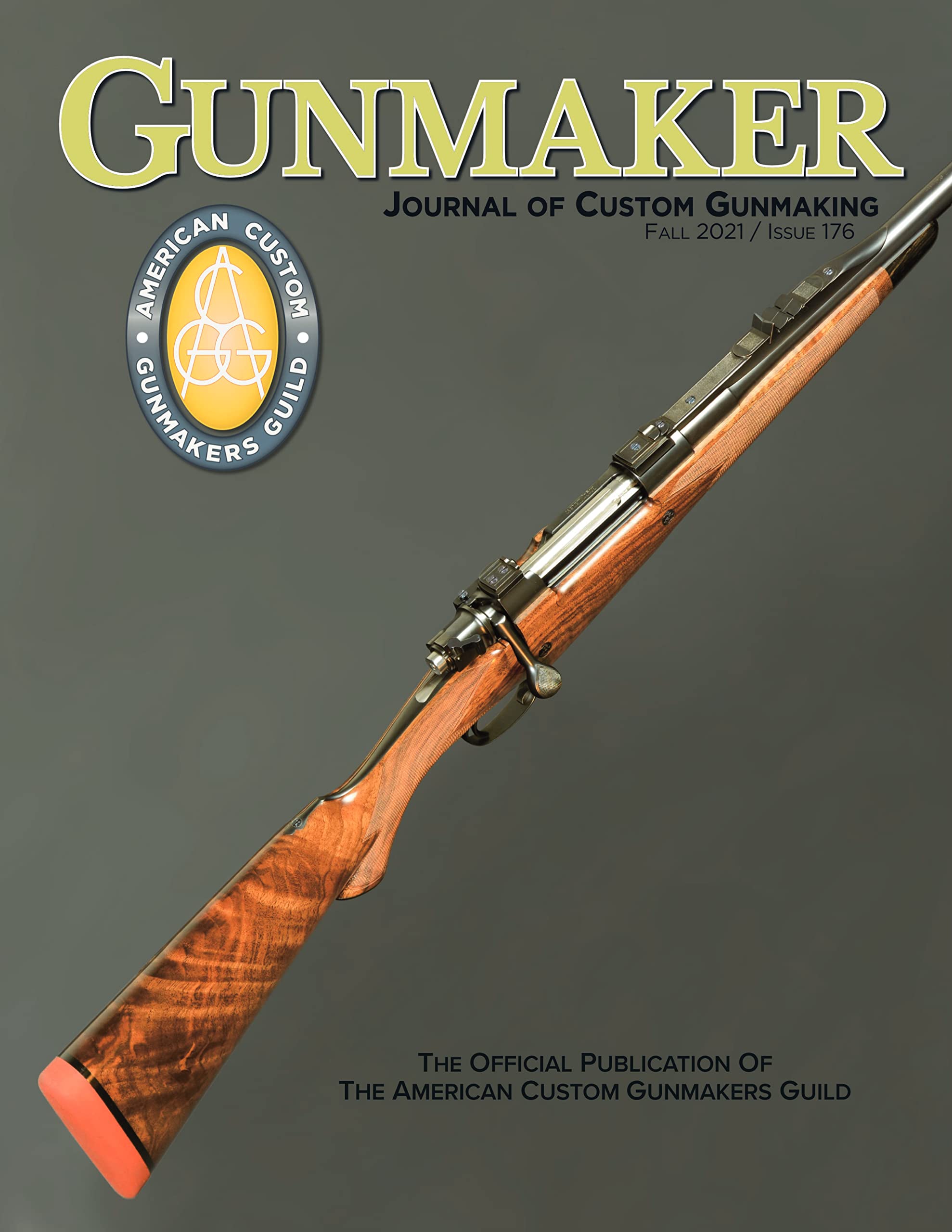 Gunmaker 176 Journal of Custom Gunmaking by ACGG Professionals