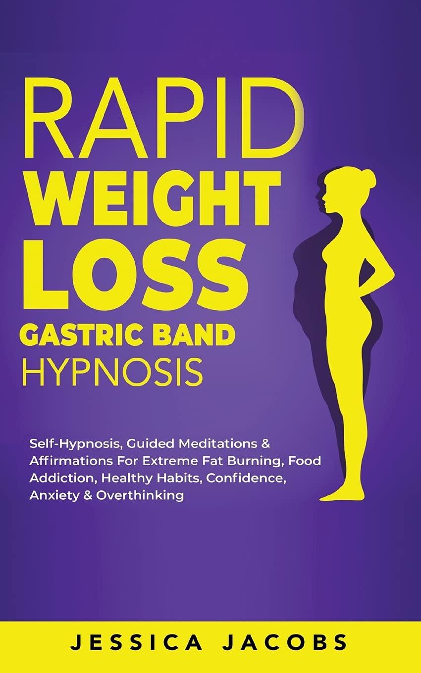 Rapid Weight Loss Gastric Band Hypnosis SelfHypnosis, Guided