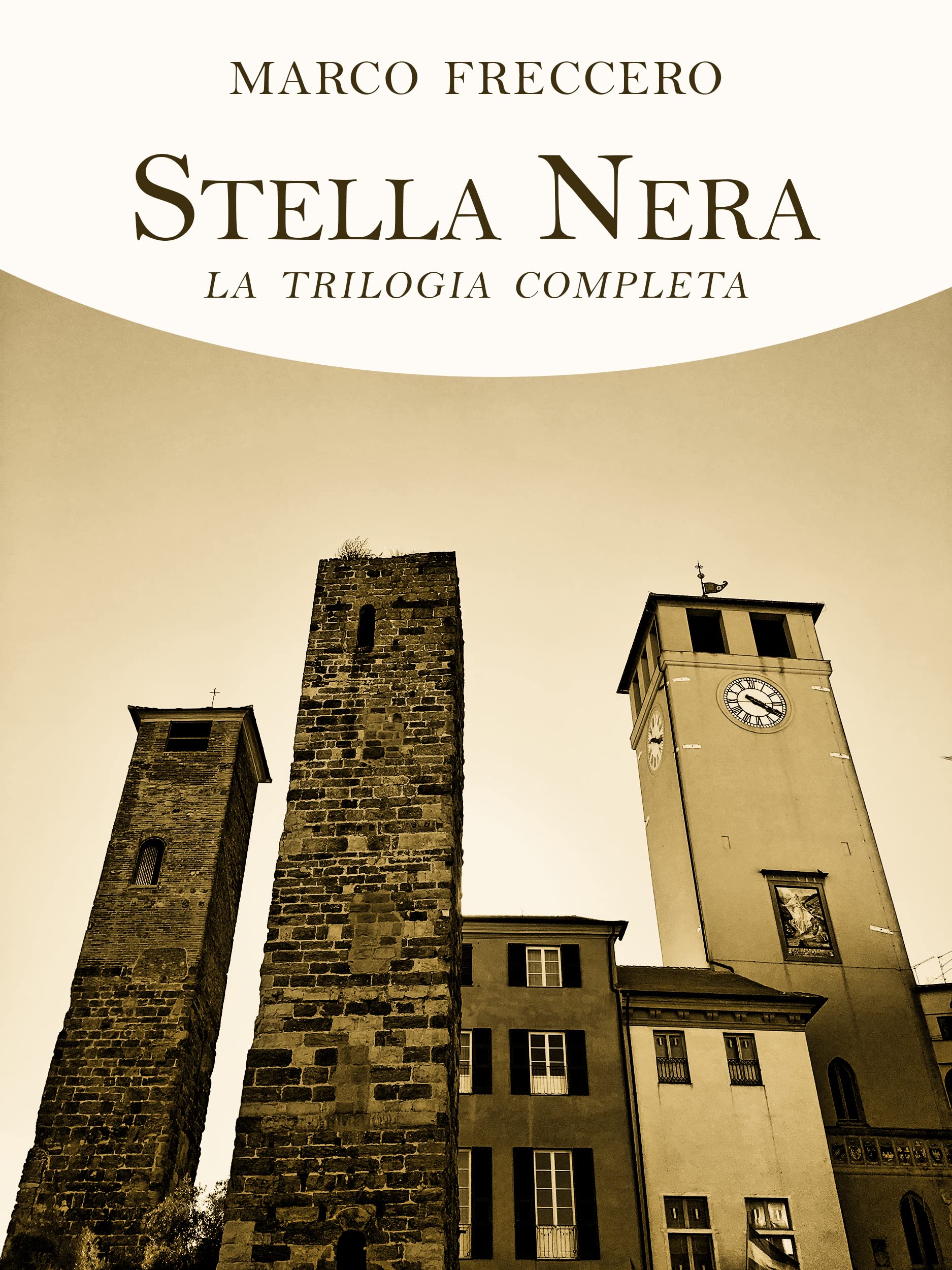 Stella Nera La trilogia completa by Marco Freccero Goodreads