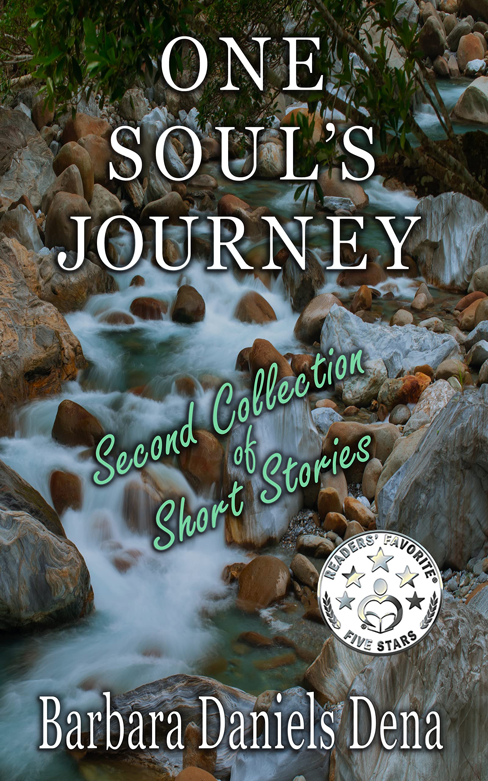 One Soul's Journey: Second Collection of Short Stories (Book 2)