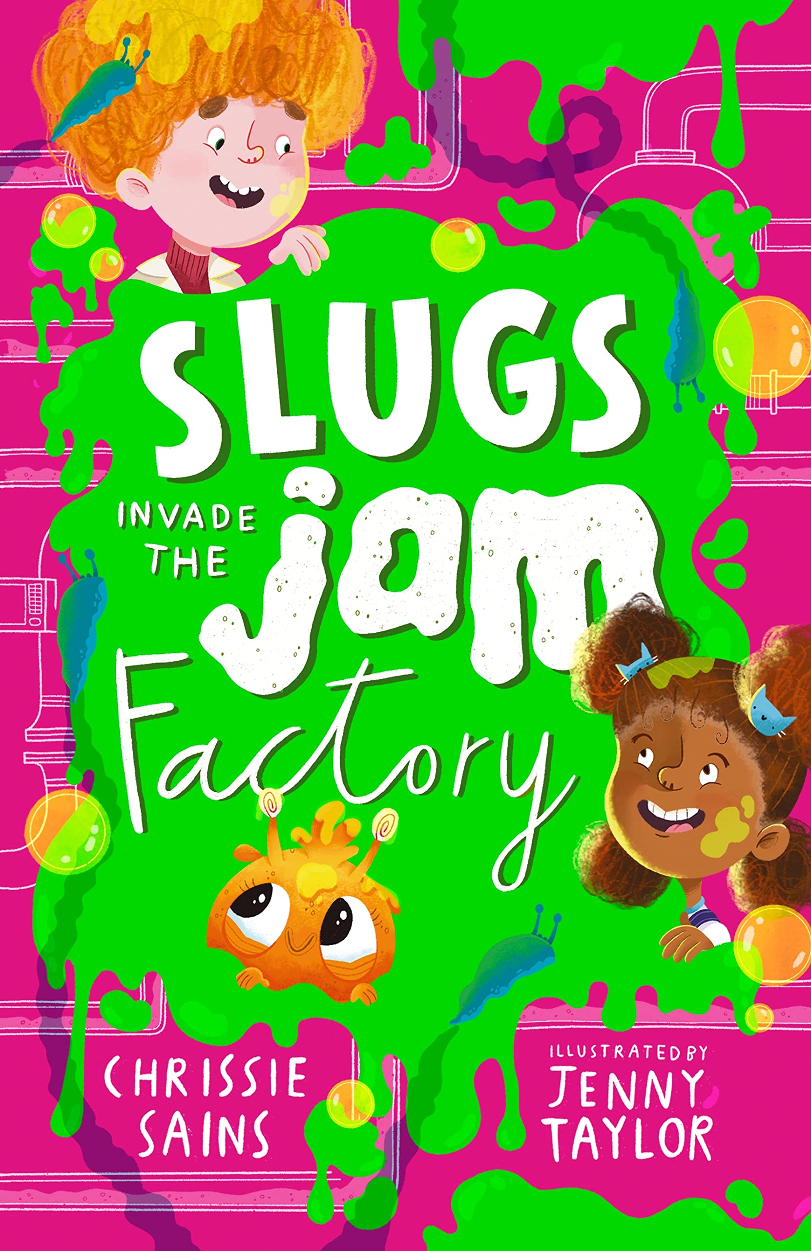 Slugs Invade the Jam Factory by Chrissie Sains Goodreads