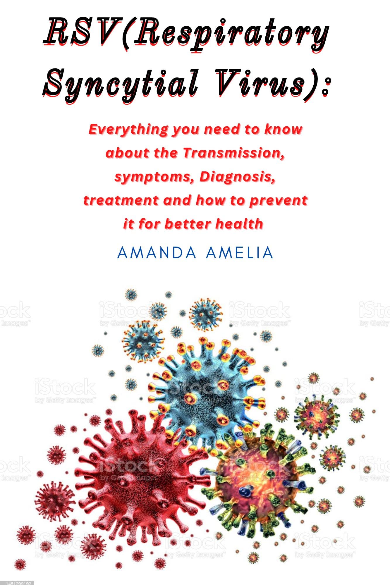 RSV(Respiratory Syncytial Virus) Everything you need to know about