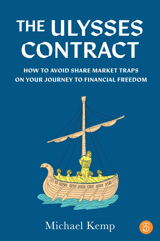 The Ulysses Contract How to never worry about the share market again
