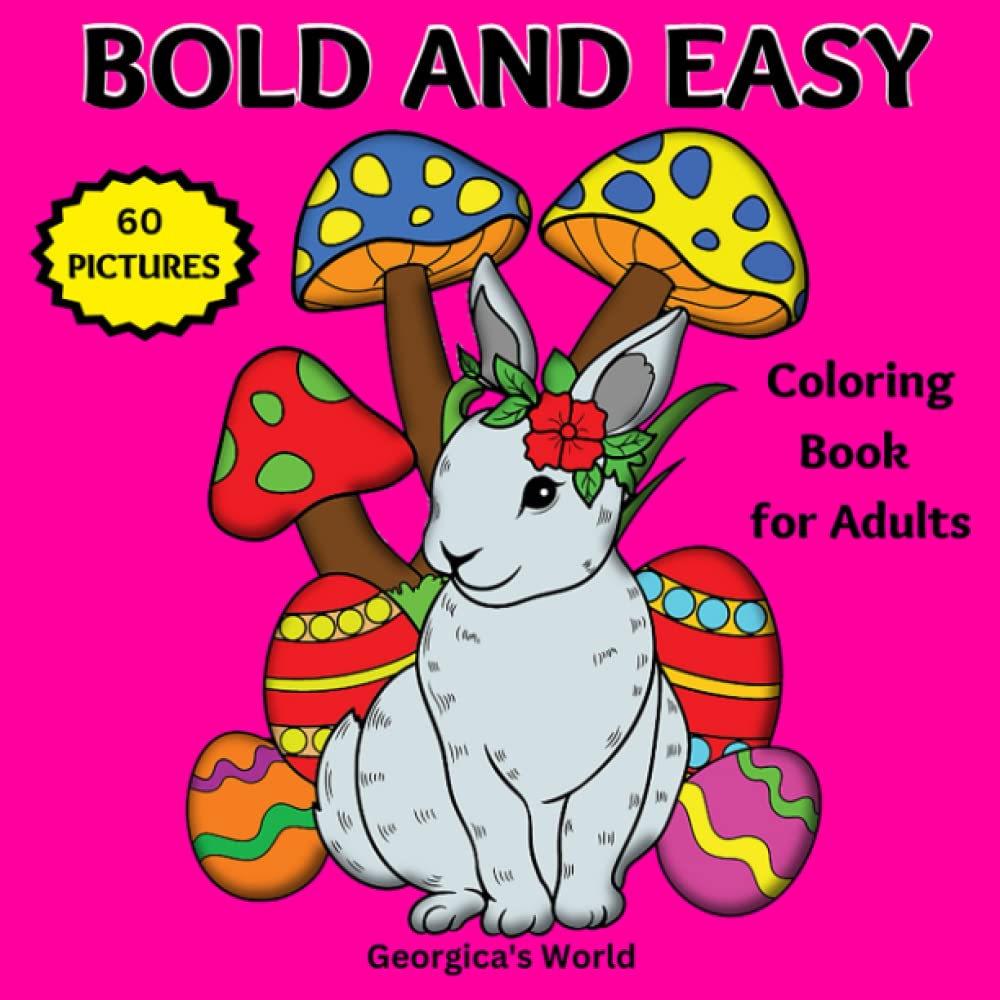 Bold and Easy Large Print Coloring Book for Adults Simple and