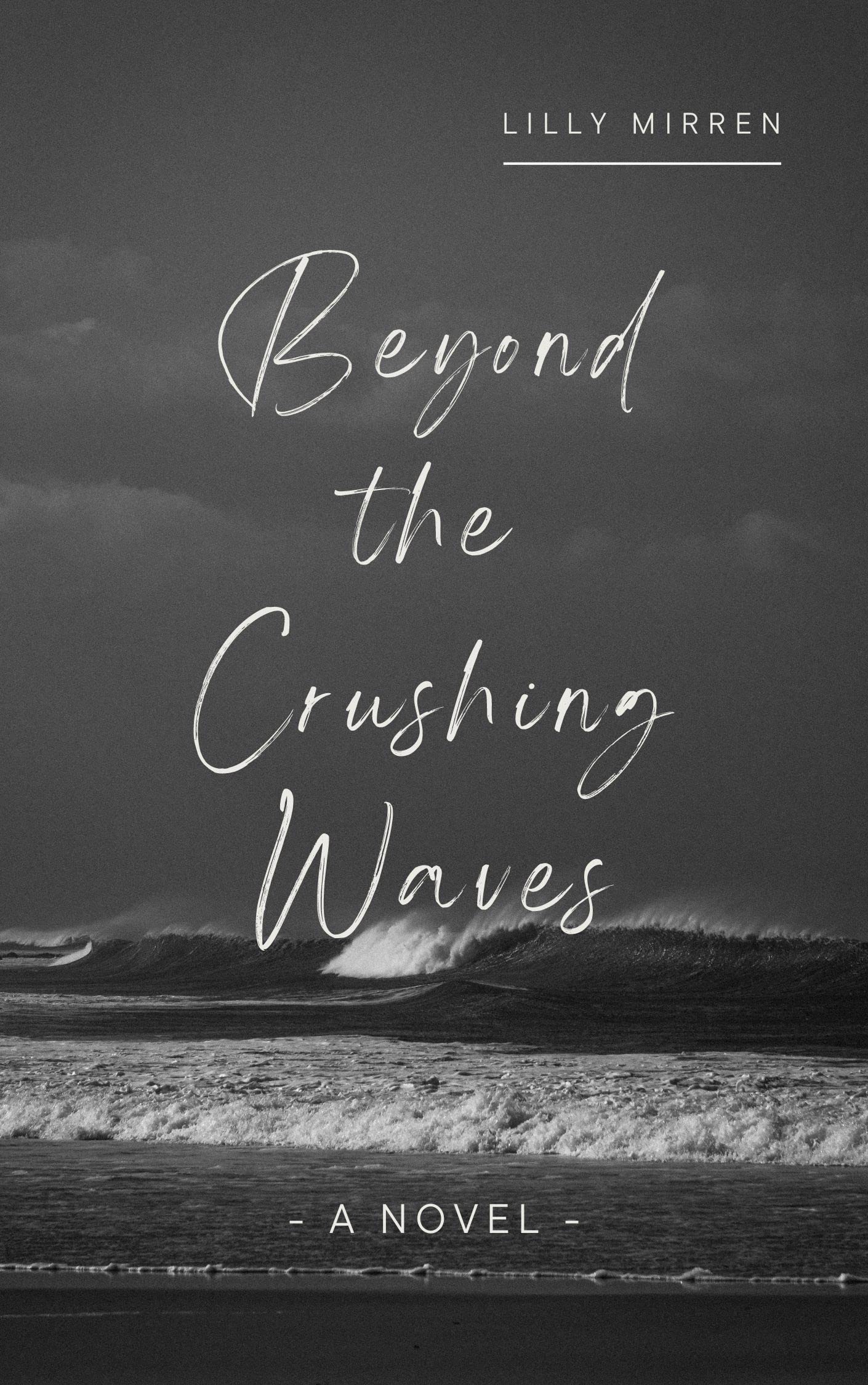 CLASSICS BOOKSTORE BEYOND THE CRUSHING WAVES A NOVEL (LILLY MIRREN