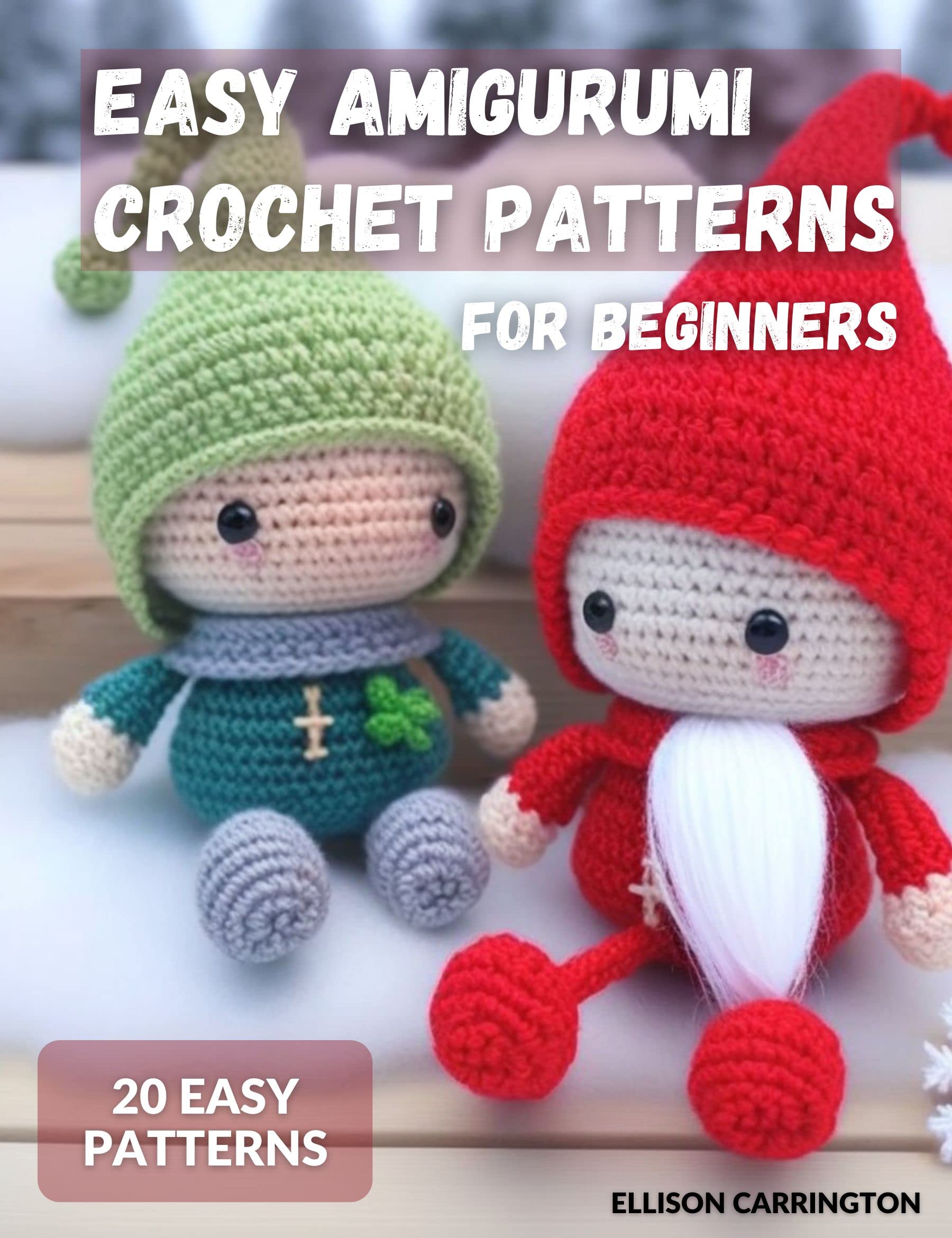 Easy Amigurumi Crochet Patterns for Beginners 20 Amazing Amigurumi