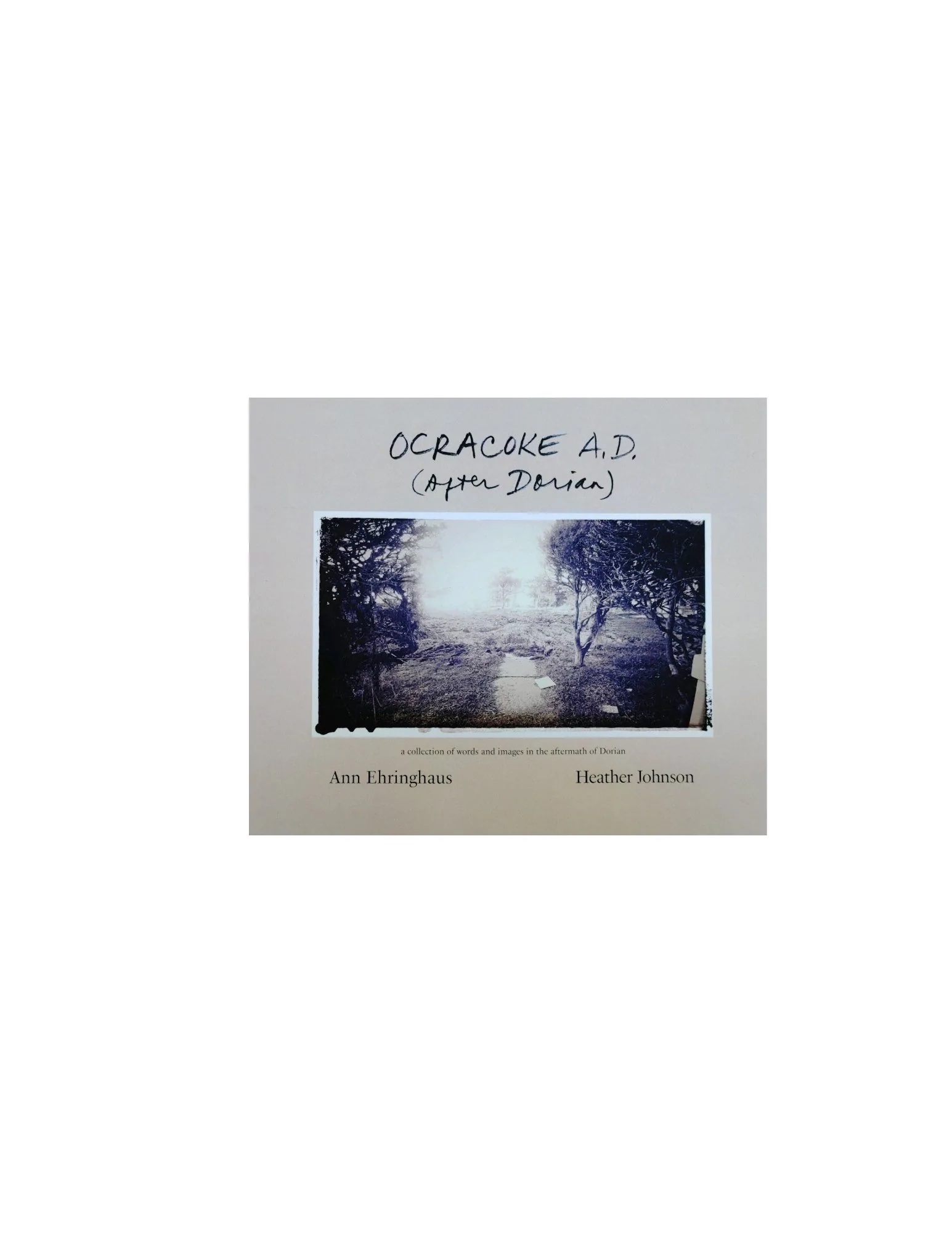 Ocracoke A.D. (After Dorian) by Ann Ehringhaus Goodreads