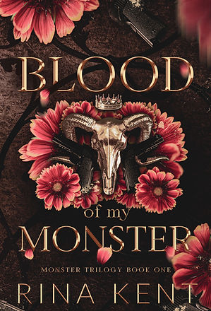 Blood of My Monster (Monster Trilogy, #1)