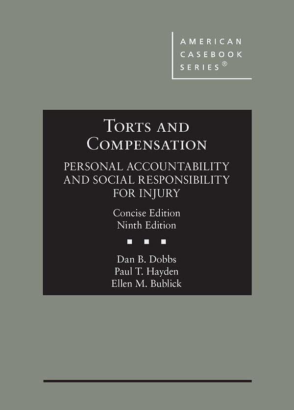 Torts and Compensation, Personal Accountability and Social