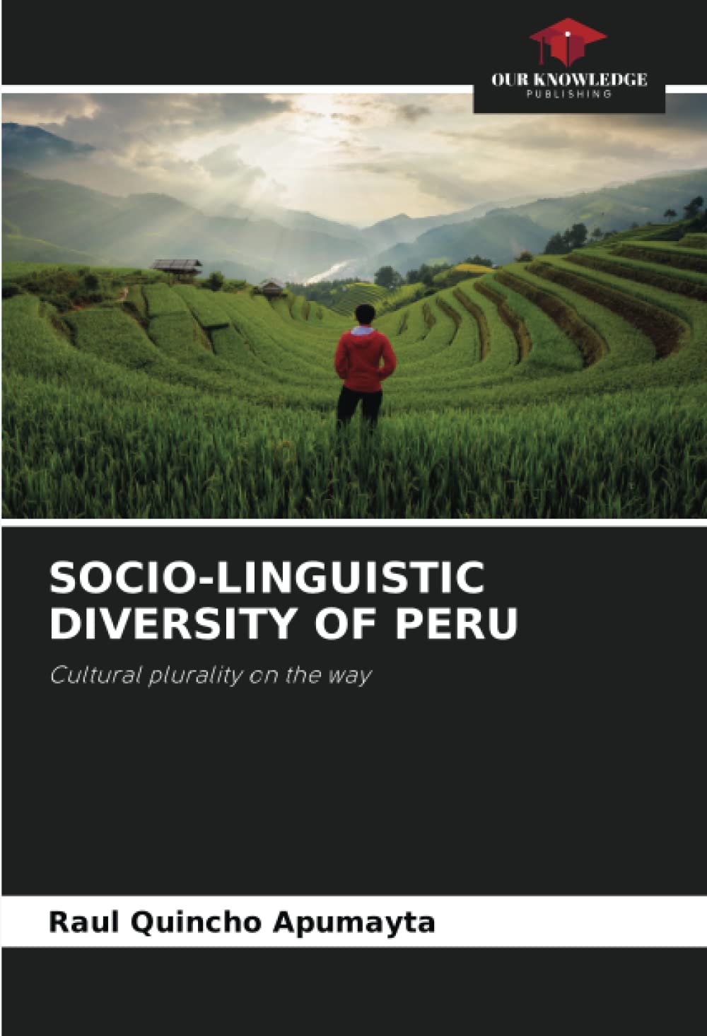 SOCIO-LINGUISTIC DIVERSITY OF PERU: Cultural plurality on the way by ...