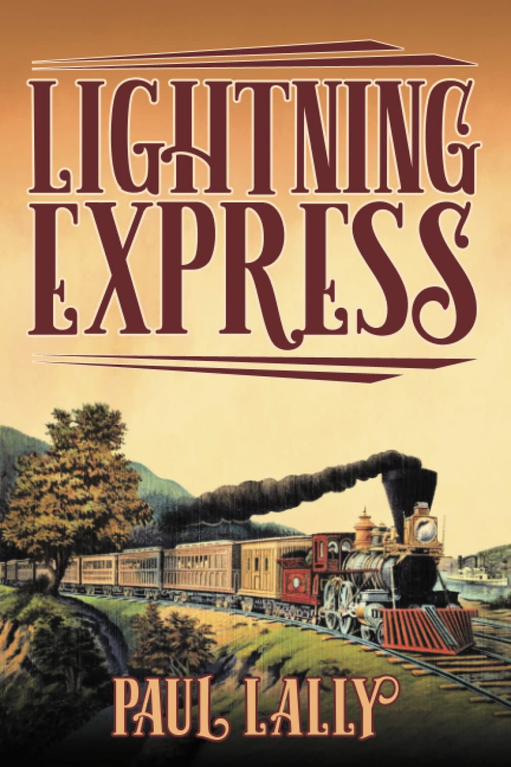 Lightning Express by Paul Lally | Goodreads