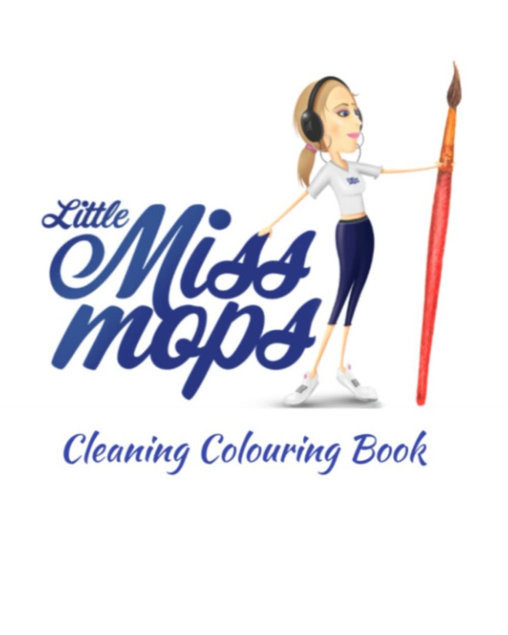 Little Miss Mops Cleaning Colouring Book by C James Goodreads