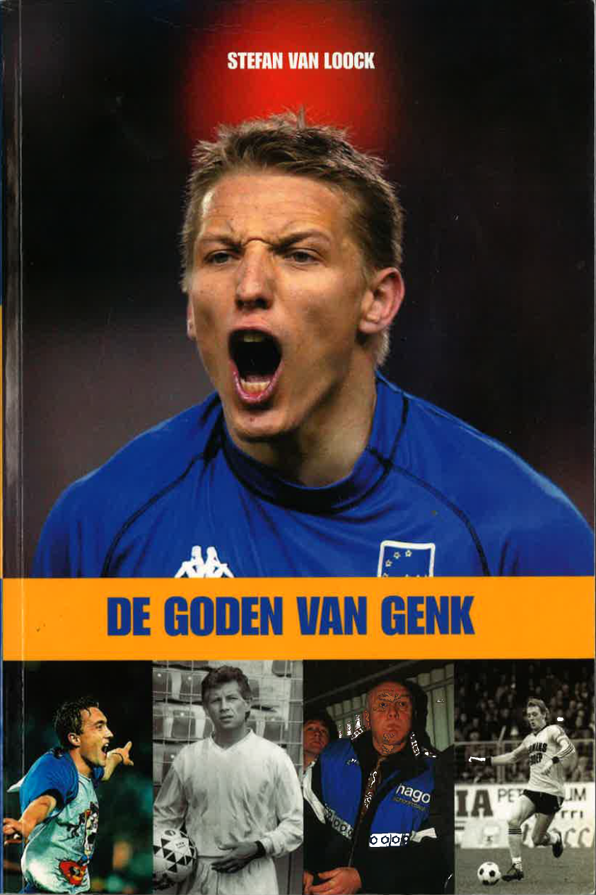De goden van Genk by Stefaan Van Loock Goodreads
