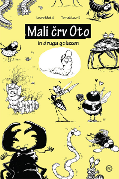 Mali črv Oto in druga golazen