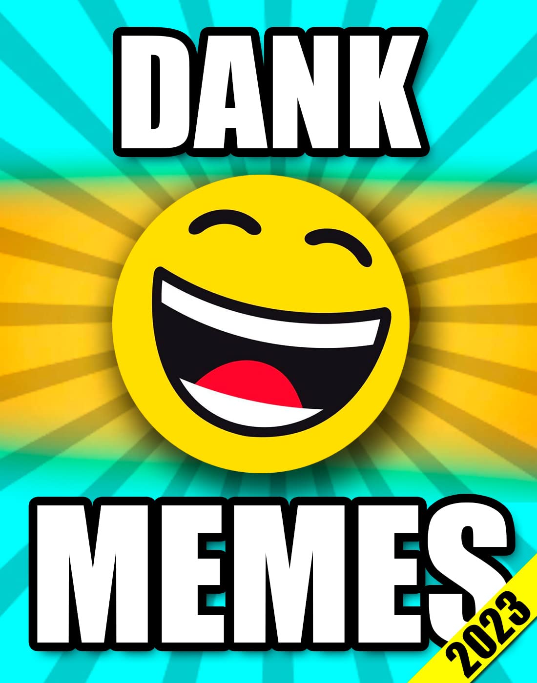 MÉMÉS: 2023: Epic Dank Galore - Clean Jokes XL Book