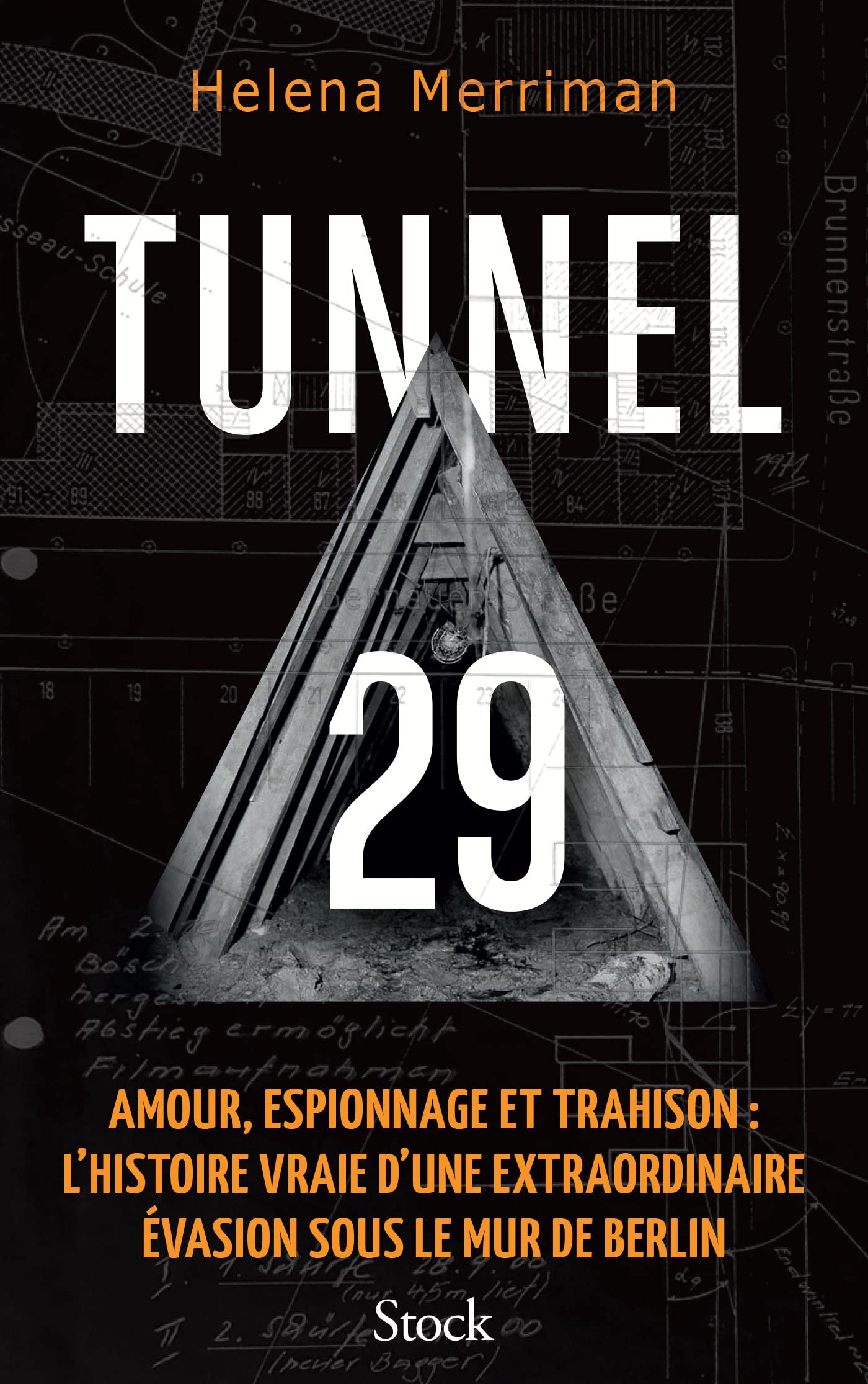 Tunnel 29 (Essais Documents) (French Edition) by Helena Merriman