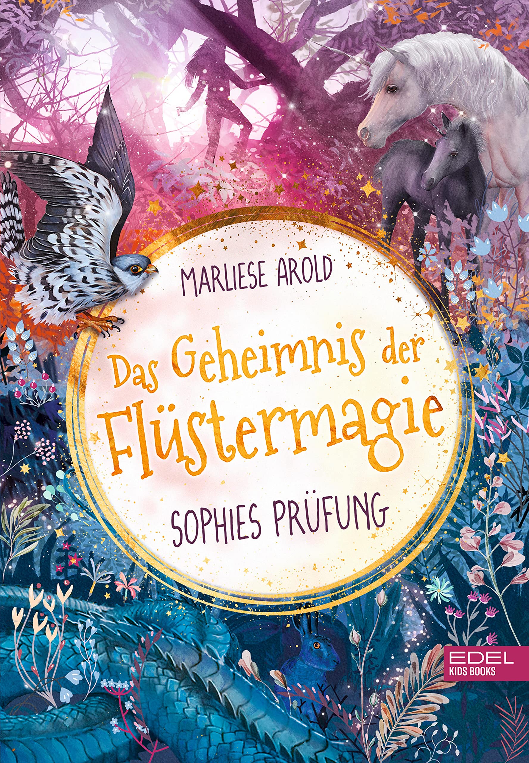 Das Geheimnis der Flüstermagie (Band 2) – Sophies Prüfung: Fantastisches Kinderbuch ab 10 für Mädchen über magische Tiere und erste Liebe