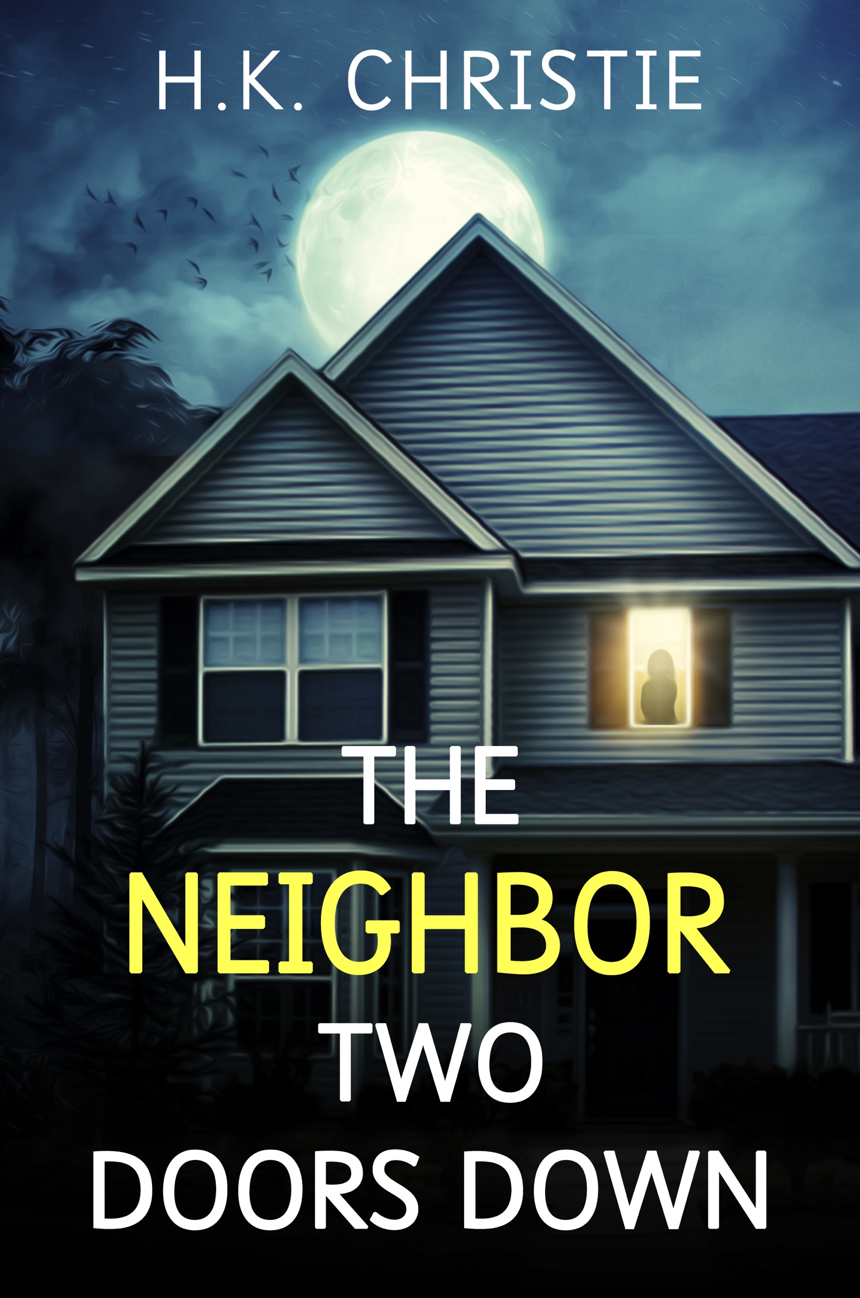 The Neighbor Two Doors Down