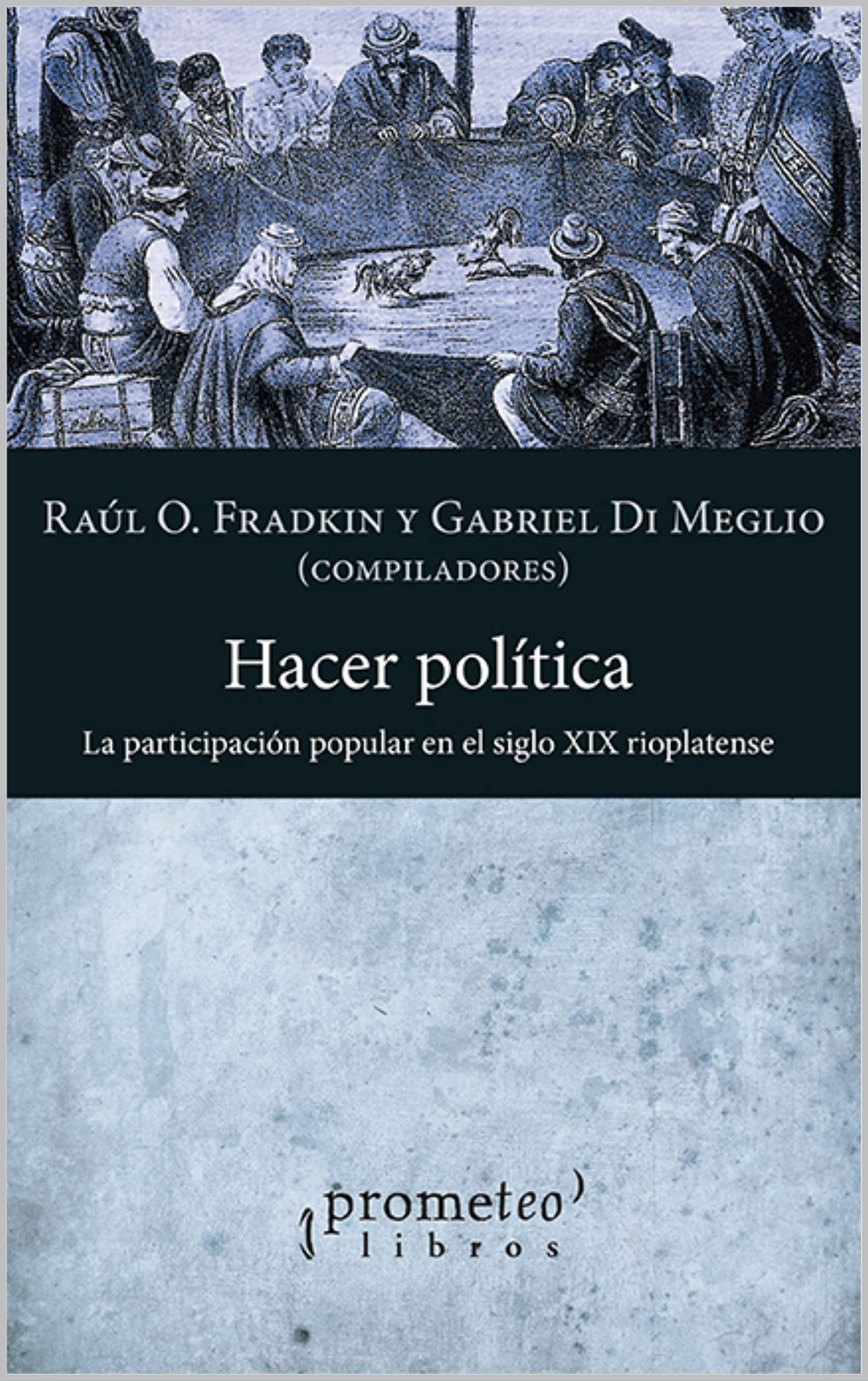 Hacer política book cover