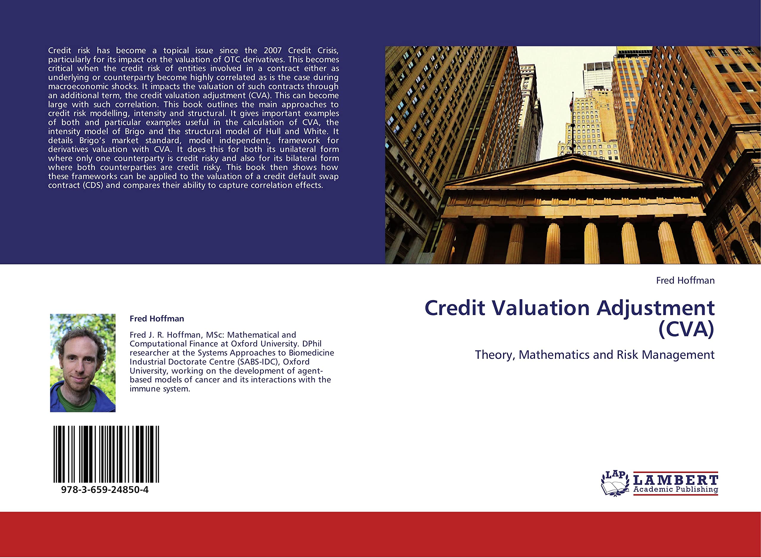Credit Valuation Adjustment (CVA) Theory, Mathematics and Risk